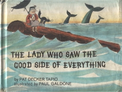 Lady Who Saw the Good Side of Everything