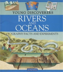 Young Discoverers: Rivers and Oceans