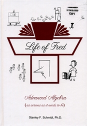 Life of Fred: Advanced Algebra (old)
