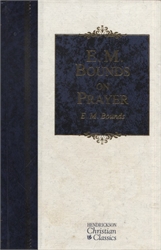 E.M. Bounds on Prayer