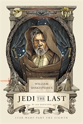 William Shakespeare's Star Wars Part the Eighth