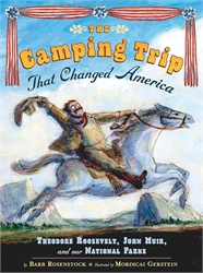 Camping Trip that Changed America