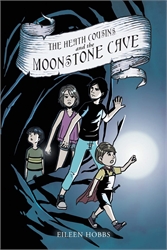 Heath Cousins and the Moonstone Cave