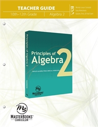Principles of Algebra 2 - Teacher Guide