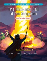 The Rise and Fall of the Kingdom: First Samuel to Malachi Workbook