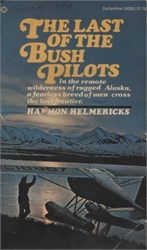 Last of the Bush Pilots