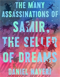 Many Assassinations of Samir, the Seller of Dreams