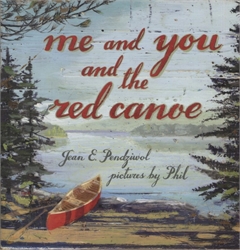 Me and You and the Red Canoe