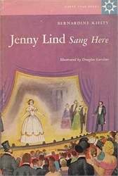 Jenny Lind Sang Here