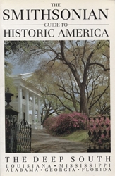 Smithsonian Guide to Historic America: The Deep South