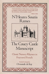 N'Heures Souris Rames: The Coucy Castle Manuscript