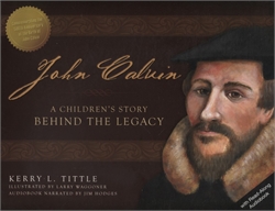 John Calvin: A Children's Story w/CD