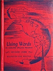 Using Words: An Enriched Spelling Program Advanced Course