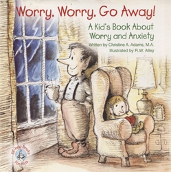 Worry, Worry, Go Away!