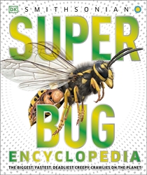 Smithsonian Super Bug Encyclopedia
