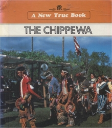 New True Book: The Chippewa