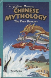 Chinese Mythology: The Four Dragons