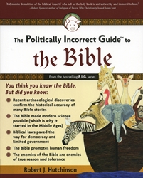 Politically Incorrect Guide to the Bible