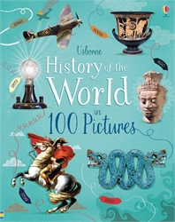 Usborne History of the World in 100 Pictures
