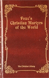 Foxe's Christian Martys of the World