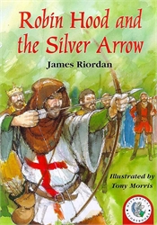 Robin Hood and the Silver Arrow