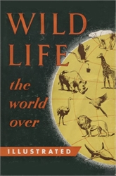 Wild Life the World Over