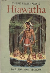There Really Was a Hiawatha