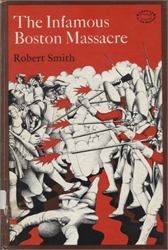 Infamous Boston Massacre