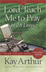 Lord, Teach Me to Pray in 28 Days