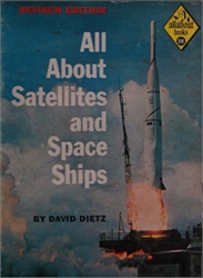 All About Satellites and Space Ships