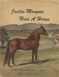 Justin Morgan Had a Horse