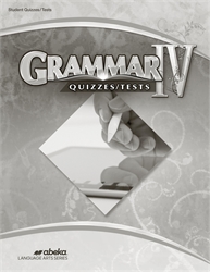Grammar and Composition IV - Quiz & Test Book