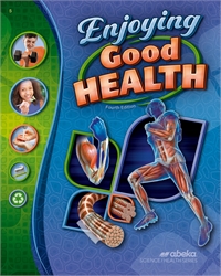 Enjoying Good Health - Worktext