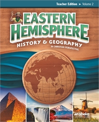 Eastern Hemisphere History and Geography - Teacher Edition Volume 2