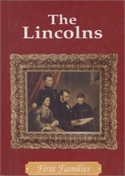 First Families: The Lincolns