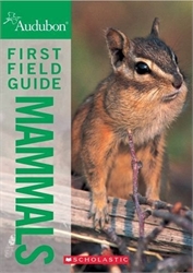 National Audubon Society First Field Guide: Mammals