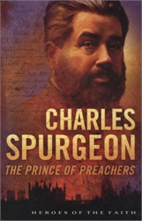 Charles Spurgeon: The Prince of Preachers