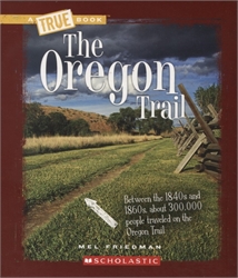 True Book: The Oregon Trail