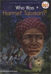 Who Was Harriet Tubman?