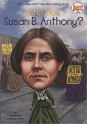 Who Was Susan B. Anthony?