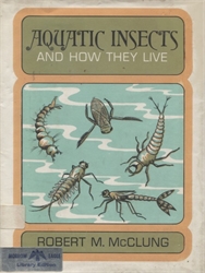 Aquatic Insects and How They Live