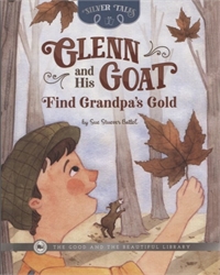 Glenn and His Goat Find Grandfather's Gold
