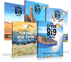 Our Great Big World - Curriculum Package
