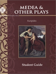 Medea and Other Plays - MP Student Guide