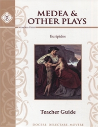 Medea and Other Plays - MP Teacher Guide