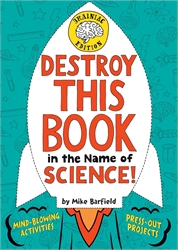 Destroy This Book in the Name of Science!