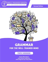 Grammar for the Well-Trained Mind: Purple Workbook