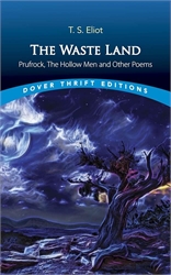 Waste Land, Prufrock, The Hollow Men & Other Poems