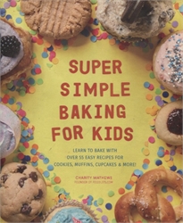 Super Simple Baking for Kids