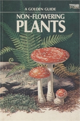 Golden Guide: Non-Flowering Plants